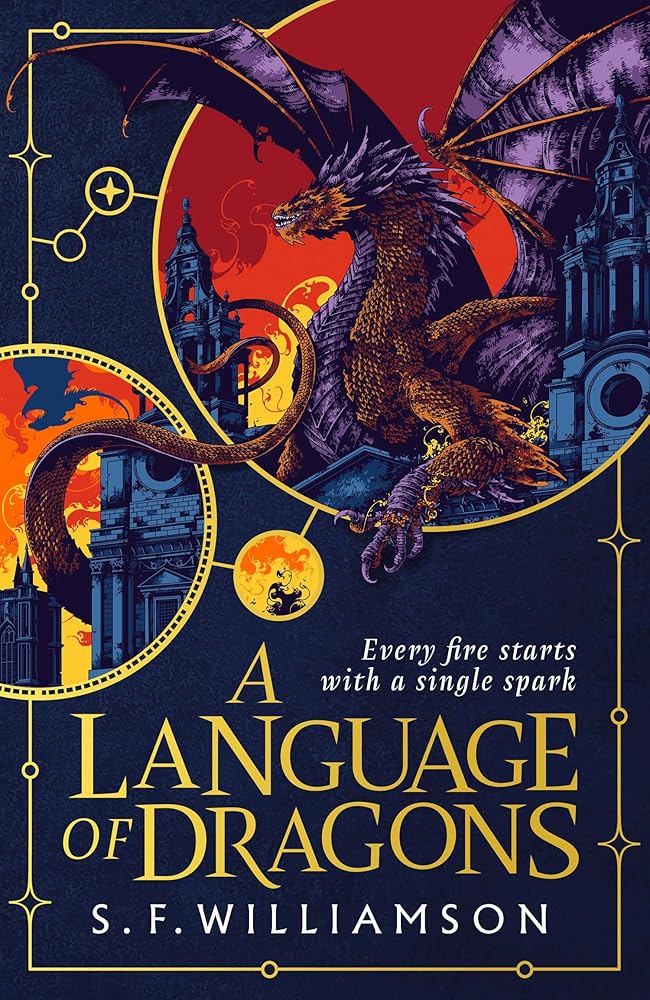 A Language of Dragons - 9780008652296 - S.F. Williamson - Harper Fire - The Little Lost Bookshop
