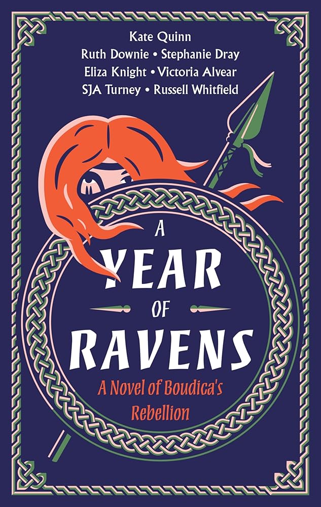 A Year of Ravens: A Novel of Boudica's Rebellion - 9780063310605 - Kate Quinn, Eliza Knight, Russell Whitfield, Vicky Alvear, Ruth Downie, Stephanie Dray, Simon Turney - William Morrow Paperbacks - The Little Lost Bookshop