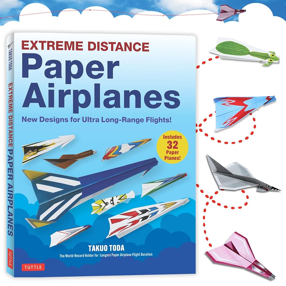 Extreme Distance Paper Airplanes: New Designs for Ultra Long - Range Flights! (Includes 32 Tear - Out Paper Planes) - 9784805318737 - Takuo Toda - Tuttle Publishing - The Little Lost Bookshop