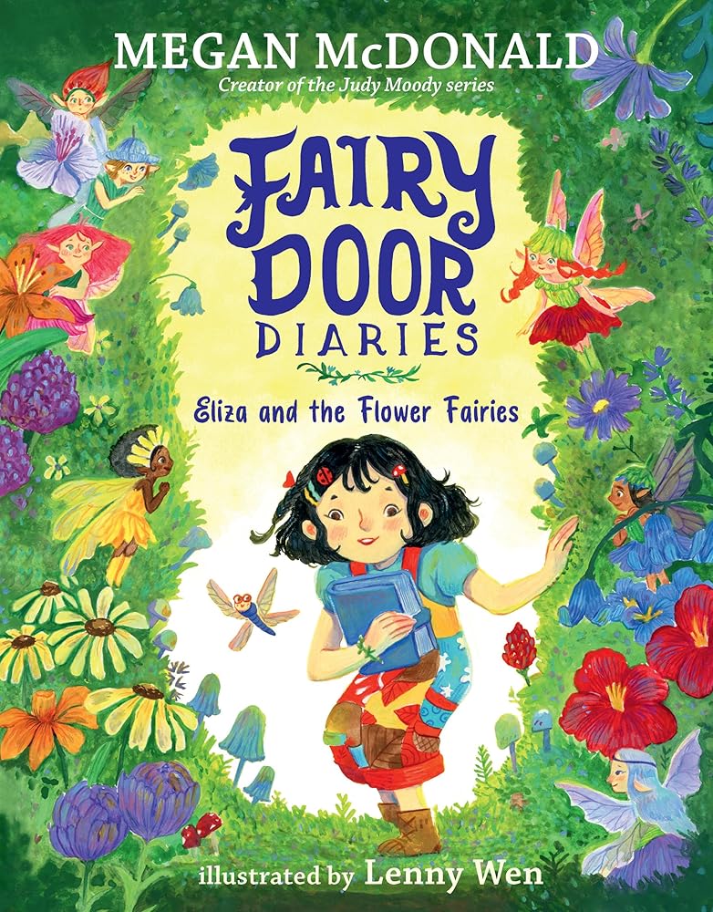 Fairy Door Diaries: Eliza and the Flower Fairies - 9781536201420 - Megan McDonald, Lenny Wen - Candlewick - The Little Lost Bookshop