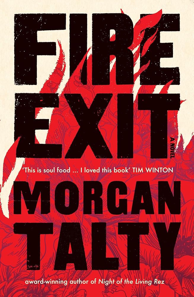 Fire Exit - 9781761381522 - Morgan Talty - Scribe Publications - The Little Lost Bookshop