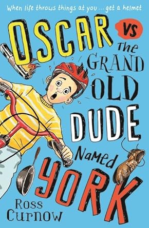 Oscar vs the Grand Old Dude Named York - 9781760657819 - Ross Curnow - The Little Lost Bookshop - The Little Lost Bookshop