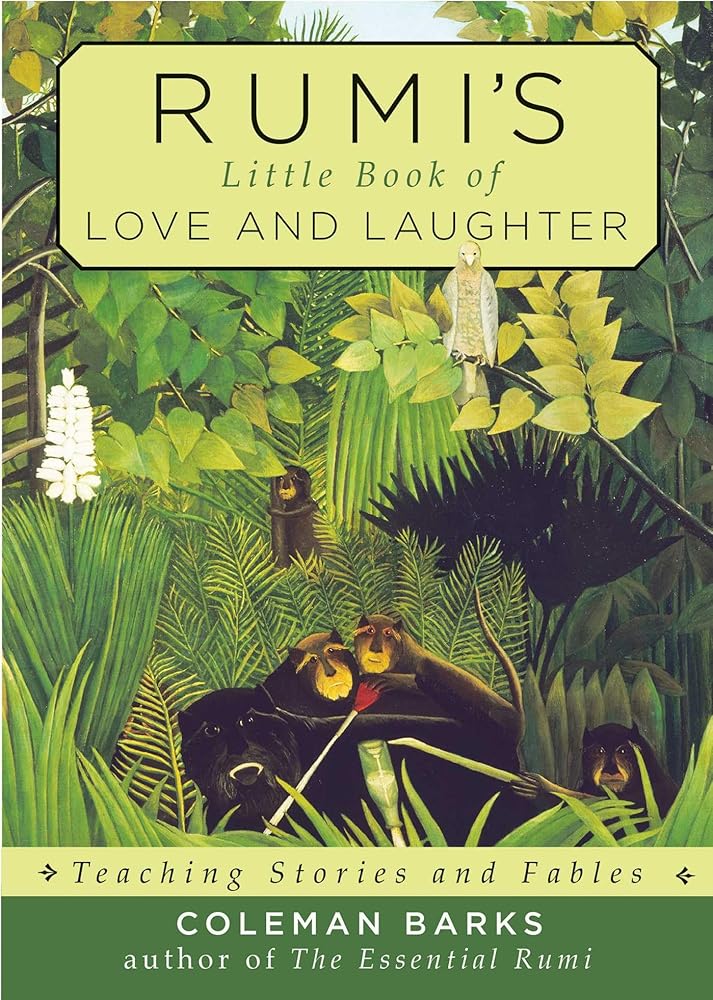 Rumi's Little Book of Love and Laughter: Teaching Stories and Fables - 9781571747617 - Coleman Barks - Hampton Roads Publishing - The Little Lost Bookshop