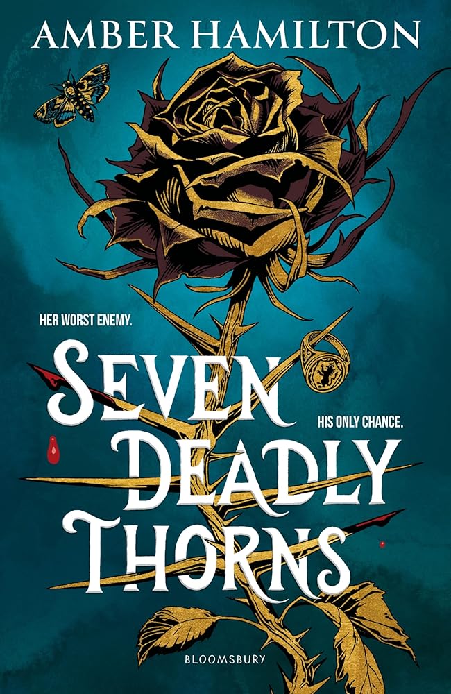 Seven Deadly Thorns - 9781526680297 - Amber Hamilton - Bloomsbury - The Little Lost Bookshop
