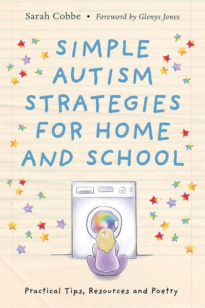 Simple Autism Strategies for Home and School - 9781785924446 - Cobbe - Jessica Kingsley - The Little Lost Bookshop