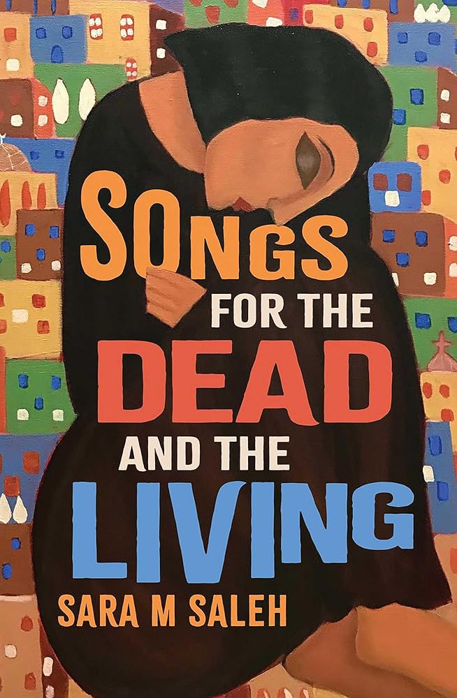 Songs for the Dead and the Living - 9781923293823 - Sara M Saleh - Affirm Press - The Little Lost Bookshop