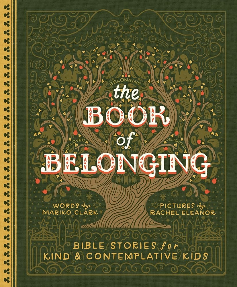 The Book of Belonging: Bible Stories for Kind and Contemplative Kids - 9780593580318 - Mariko Clark - Christian Forum - The Little Lost Bookshop