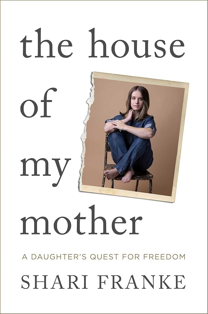 The House of My Mother: The Sunday Times bestselling memoir about a daughter's quest for freedom - 9781398547865 - Shari Franke - Gallery UK - The Little Lost Bookshop