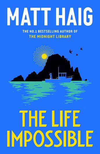 The Life Impossible - 9781838855581 - Matt Haig - A&U Canongate - The Little Lost Bookshop