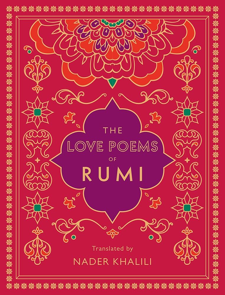 The Love Poems of Rumi: Translated by Nader Khalili (Volume 2) (Timeless Rumi, 2) - 9781577152170 - Rumi, Nader Khalili - Wellfleet Press - The Little Lost Bookshop