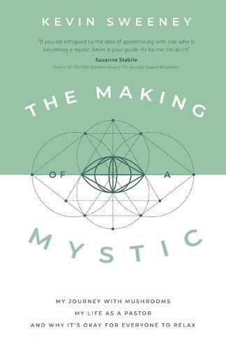The Making of a Mystic - 9781957007144 - Kevin Sweeney - Quior - The Little Lost Bookshop