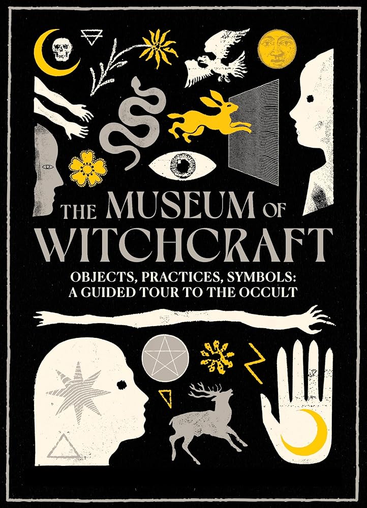 The Museum of Witchcraft - 9781802797220 - Diane Purkiss - Welbeck Publishing - The Little Lost Bookshop