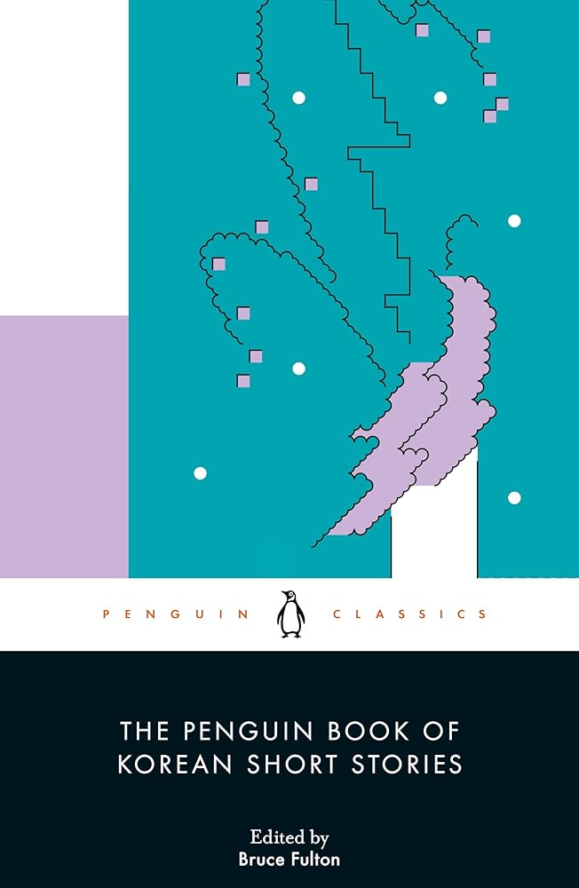 The Penguin Book of Korean Short Stories - 9780241448519 - Bruce Fulton, Kwon Youngmin - Penguin Classics - The Little Lost Bookshop