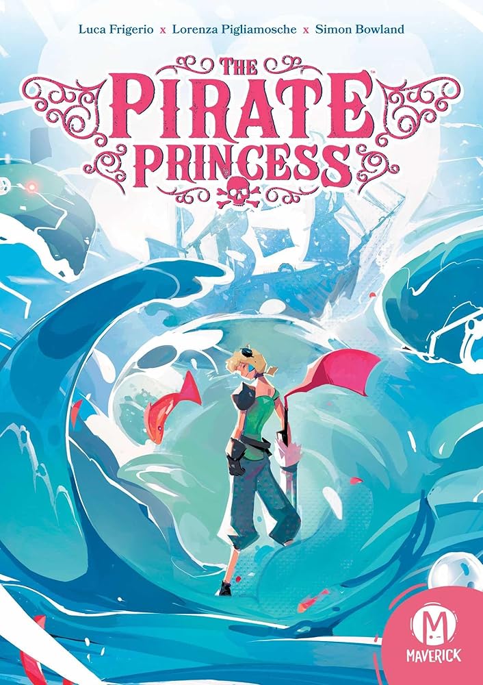 The Pirate Princess - 9781952303593 - Luca Frigerio, Lorenza Pigliamosche - Maverick - The Little Lost Bookshop