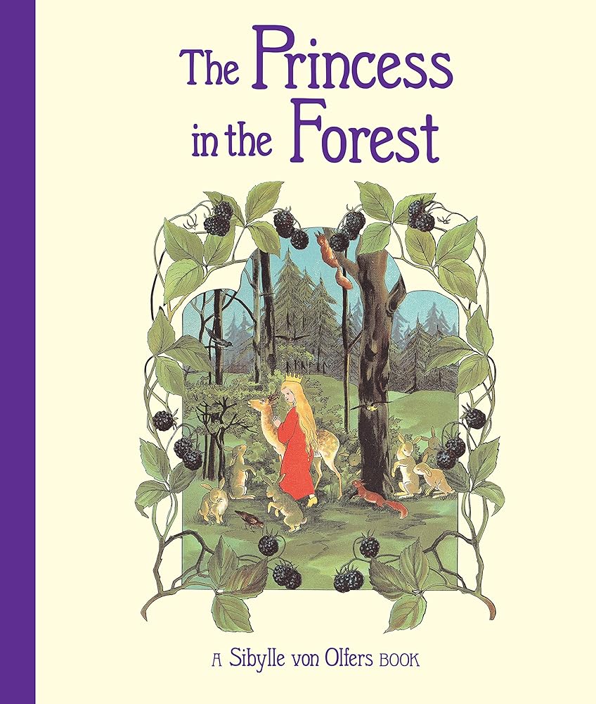 The Princess in the Forest - 9781782507581 - Sibylle von Olfers - Floris Books - The Little Lost Bookshop