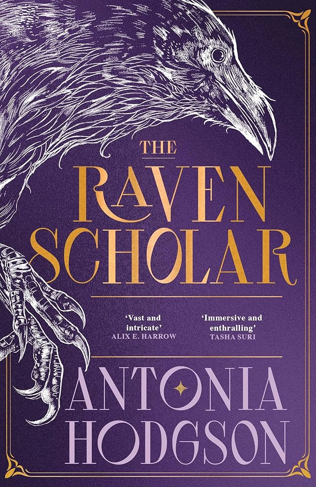 The Raven Scholar - 9781529339864 - Antonia Hodgson - Hodderscape - The Little Lost Bookshop