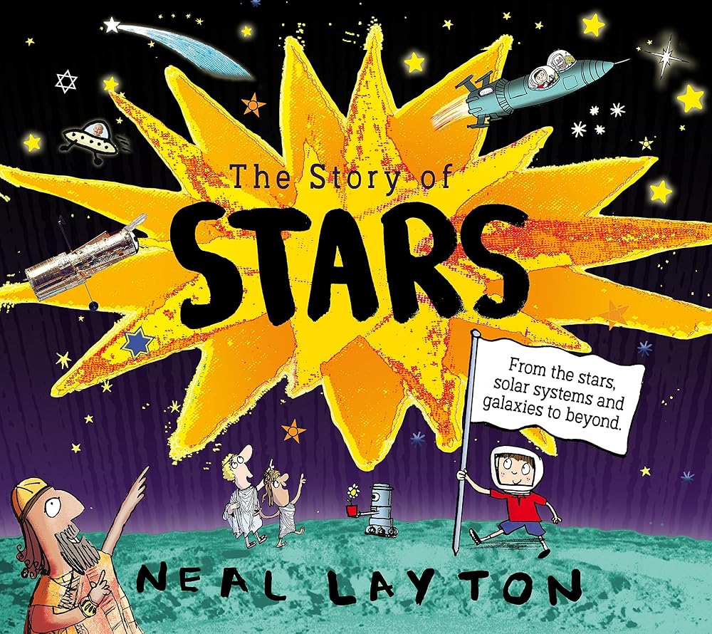 The Story of Stars - 9781526362605 - Neal Layton - Wren & Rook - The Little Lost Bookshop