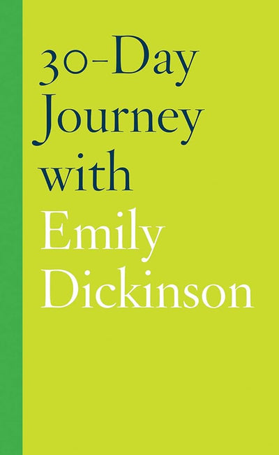 30-Day Journey with Emily Dickinson (30-Day Journey, 6) - 9781506464190 - Kristin LeMay - Broadleaf Books - The Little Lost Bookshop