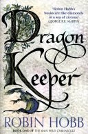 Dragon Keeper (Rain Wild Chronicles #1) - 9780008154394 - Robin Hobb - HarperCollins - The Little Lost Bookshop