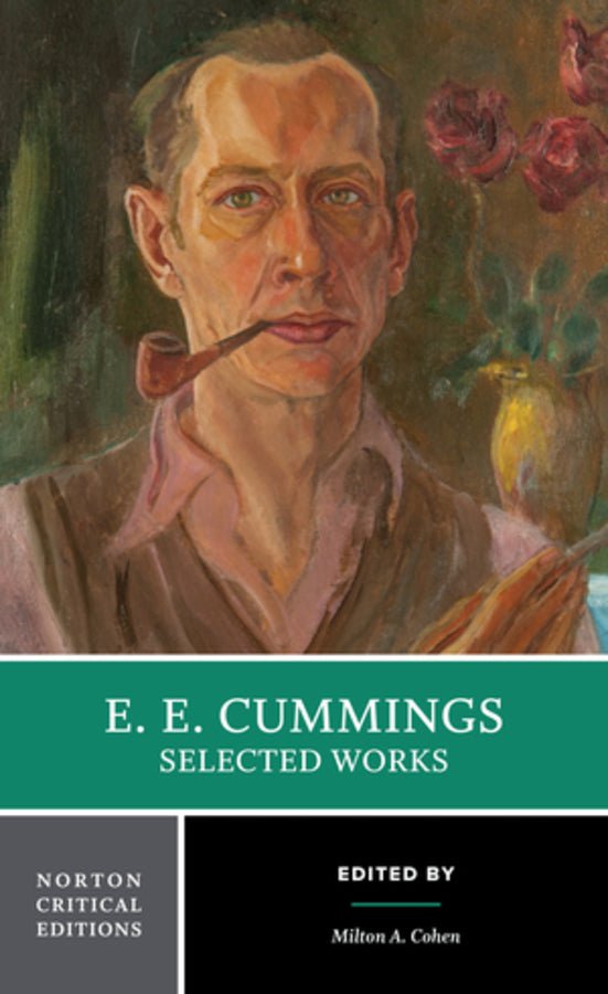 E. E. Cummings Selected Works, Norton Critical Edition - 9780393617115 - Cummings, E. E. - W W Norton & Company - The Little Lost Bookshop