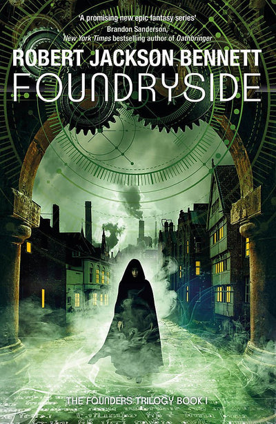 Foundryside - 9781786487858 - Robert Jackson Bennett - Quercus Books - The Little Lost Bookshop