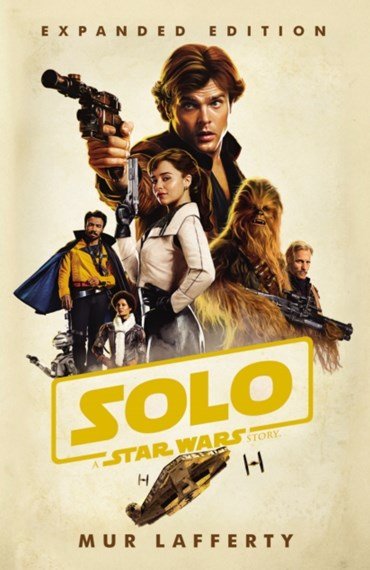 Solo: A Star Wars Story - 9781787462076 - Mur Lafferty - Cornerstone - The Little Lost Bookshop