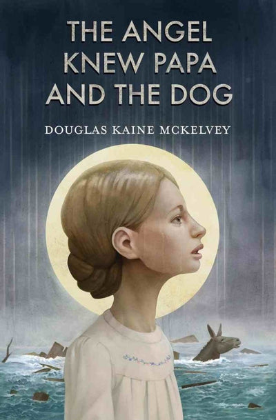 The Angel Knew Papa and the Dog - 9780998311227 - Douglas McKelvey - Rabbit Room Press - The Little Lost Bookshop