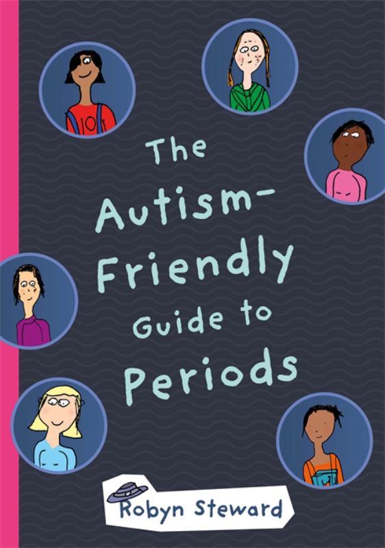 The Autism - Friendly Guide to Periods - 9781785923241 - Jessica Kingsley Publishers - The Little Lost Bookshop