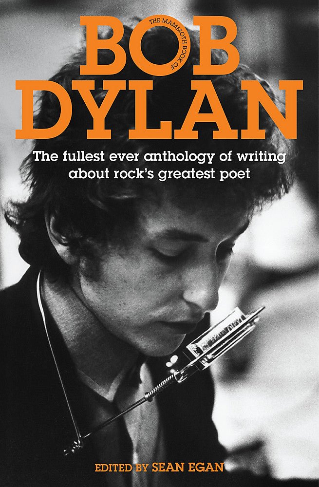 The Mammoth Book of Bob Dylan - 9781849014663 - Little Brown - The Little Lost Bookshop