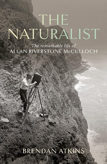 The Naturalist: The remarkable life of Allan Riverstone McCulloch - 9781742237756 - Brendan Atkins - NewSouth - The Little Lost Bookshop