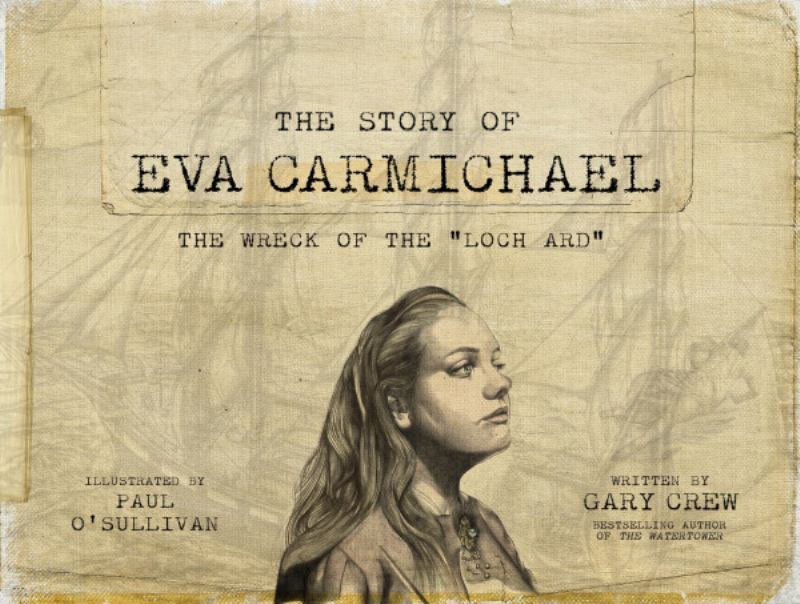 The Story of Eva Carmichael: The Wreck of the Loch Ard - 9781922134103 - Harbour Publishing House - The Little Lost Bookshop