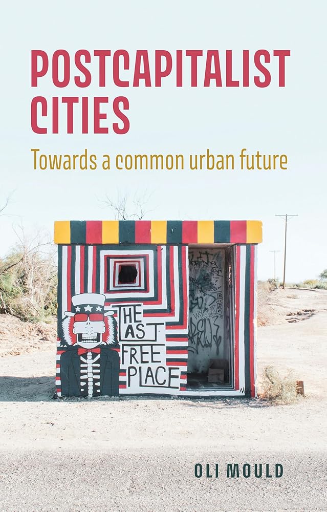 Postcapitalist cities: Towards a common urban future cover image