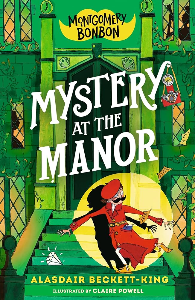 Montgomery Bonbon: Mystery at the Manor cover image