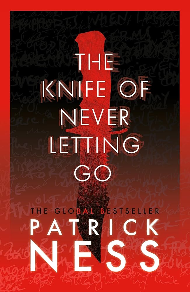 The Knife of Never Letting Go: Collector's Edition of the global bestseller featuring an additional new short story cover image