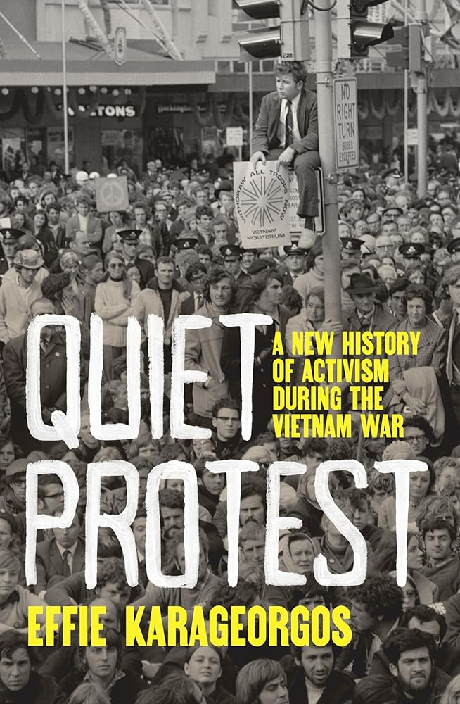 Quiet Protest: A new history of activism during the Vietnam War cover image