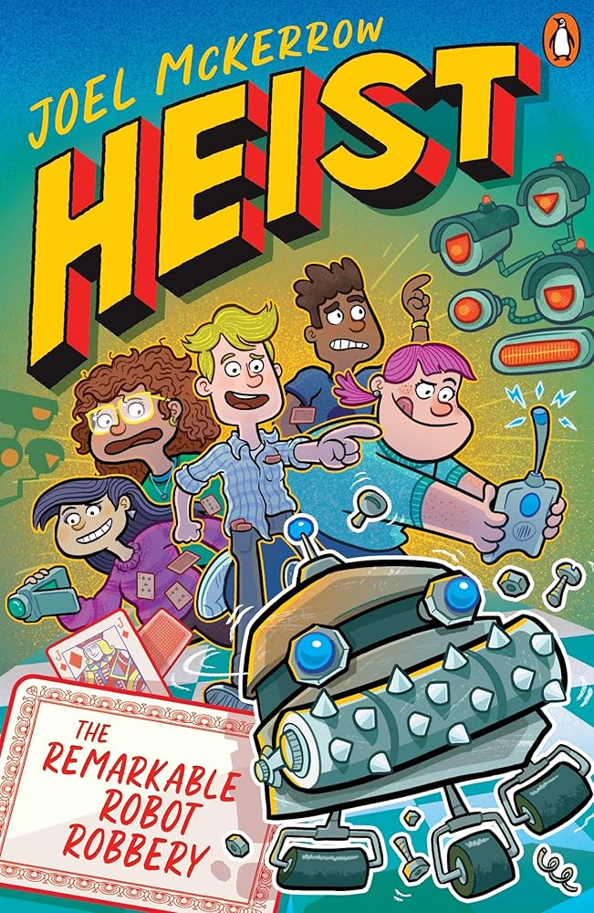 Heist 2: The Remarkable Robot Robbery cover image