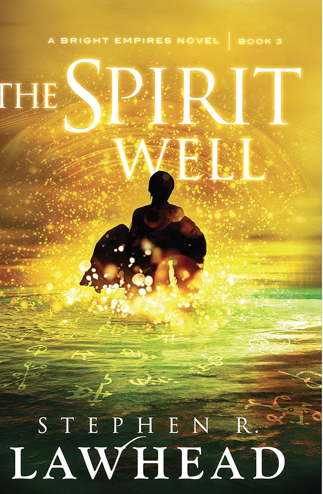 The Spirit Well (Bright Empires) cover image