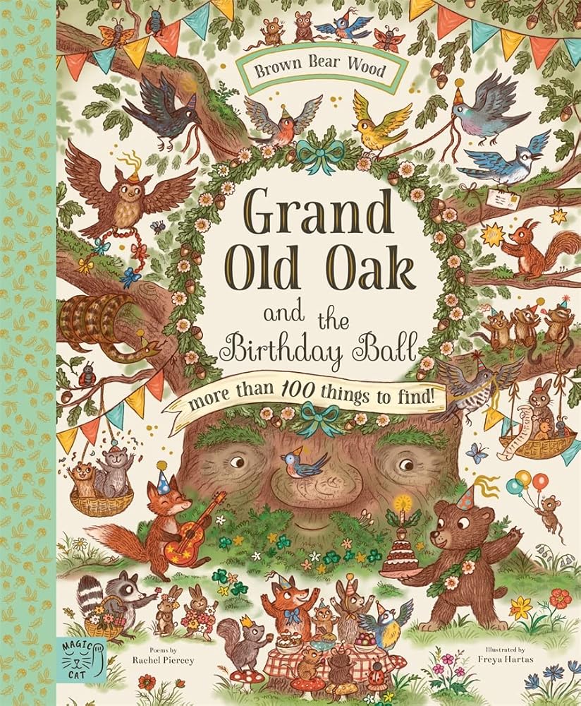 Grand Old Oak and the Birthday Ball: More Than 100 Things to Find (Brown Bear Wood) cover image