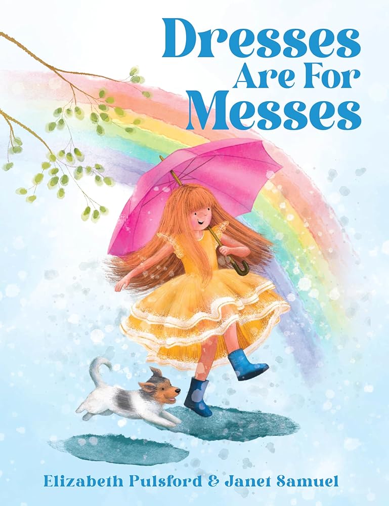 Dresses Are For Messes cover image