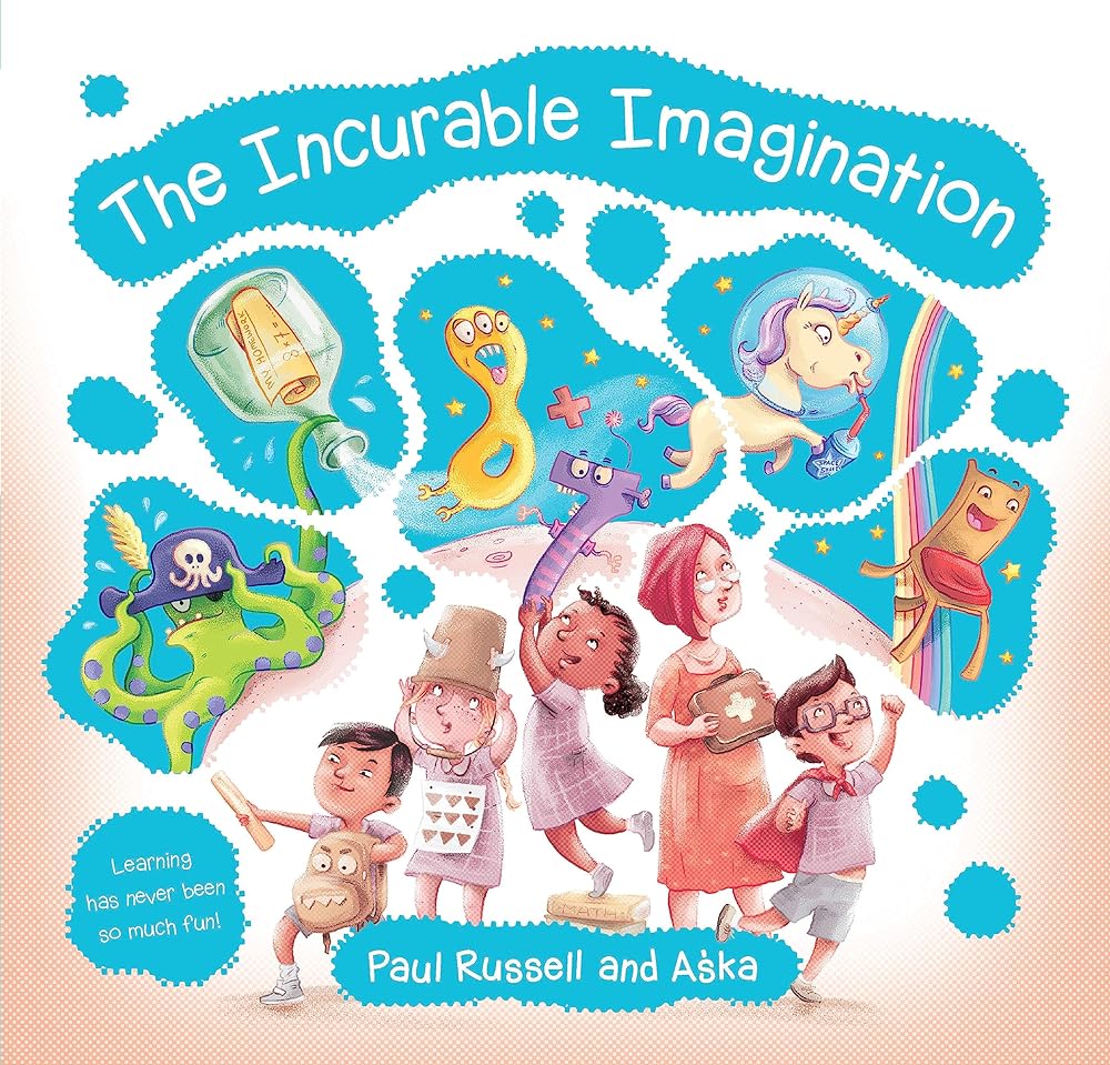 Incurable Imagination: Learning has never been so much fun! cover image