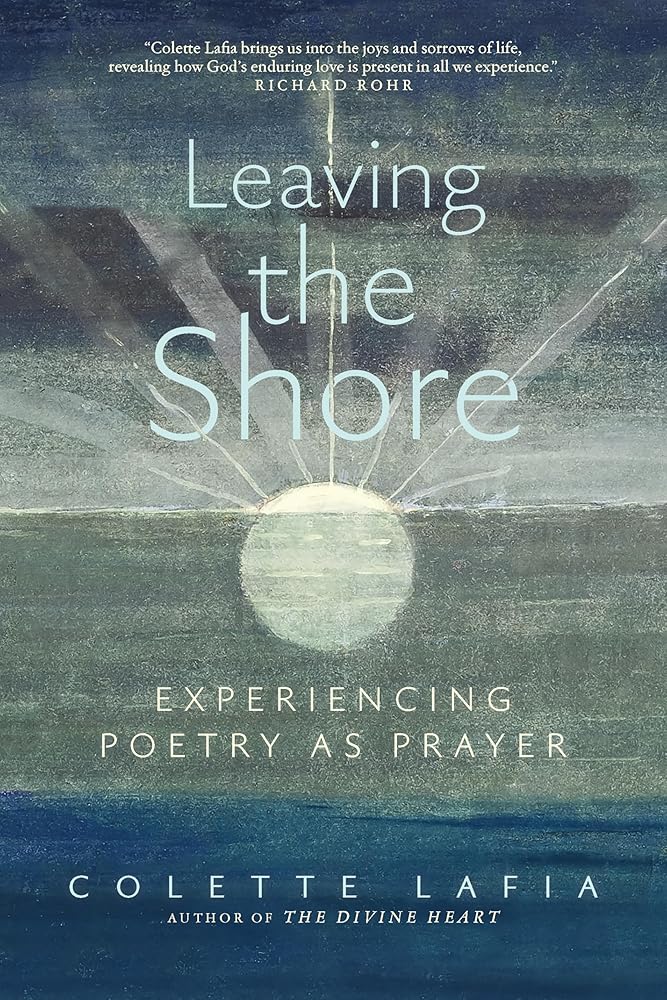 Leaving the Shore: Experiencing Poetry as Prayer cover image