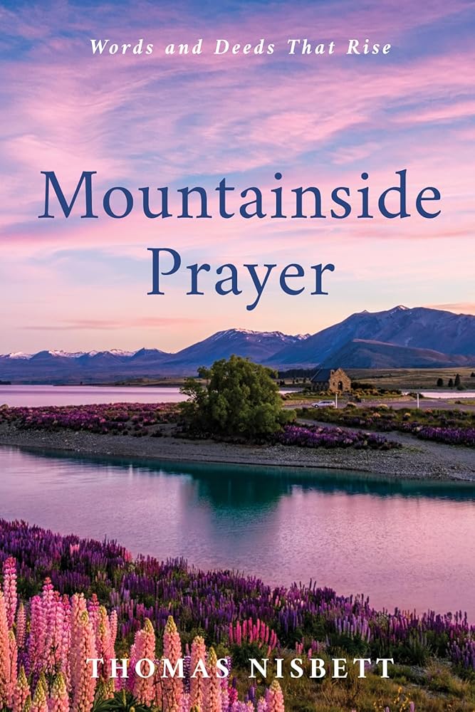 Mountainside Prayer: Words and Deeds That Rise cover image