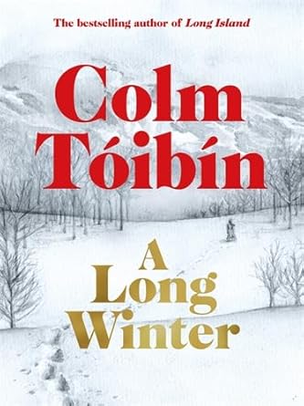 A Long Winter - 9781761774645 - Colm Tóibín - Picador Australia - The Little Lost Bookshop