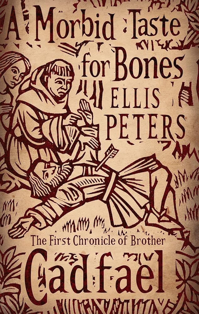 A Morbid Taste For Bones: 1 (Cadfael Chronicles) - 9780751543827 - Ellis Peters - Sphere - The Little Lost Bookshop