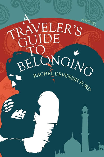A Traveler's Guide to Belonging - 9780989596169 - Rachel Devenish Ford - Small Seed Press - The Little Lost Bookshop