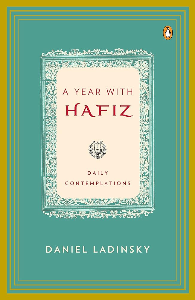 A Year with Hafiz: Daily Contemplations - 9780143117544 - Hafiz, Daniel Ladinsky - Penguin Books - The Little Lost Bookshop