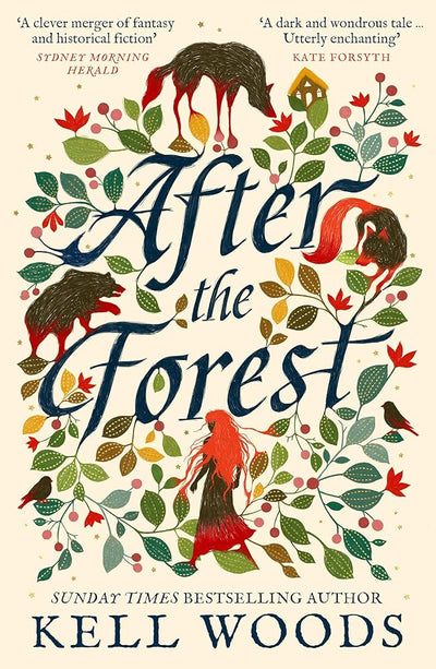 After the Forest: The unforgettable new magical Sunday Times bestselling historical fantasy debut novel perfect for readers of Naomi Novik, Katherine Arden and Rebecca Ross - 9781460762035 - Kell Woods - Voyager AU - The Little Lost Bookshop