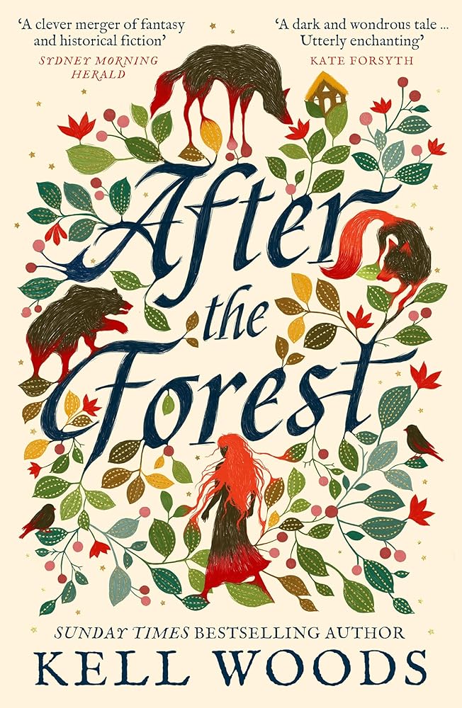 After the Forest: The unforgettable new magical Sunday Times bestselling historical fantasy debut novel perfect for readers of Naomi Novik, Katherine Arden and Rebecca Ross - 9781460762035 - Kell Woods - Voyager AU - The Little Lost Bookshop