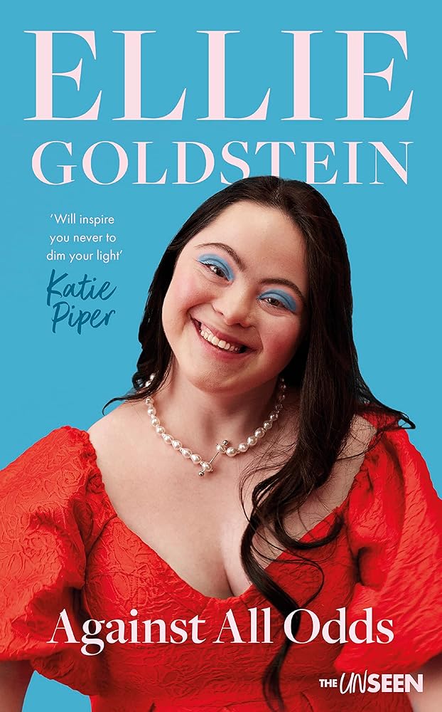 Against All Odds: My life with Down Syndrome : &