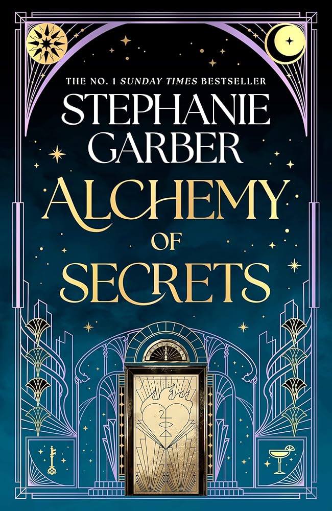 Alchemy of Secrets - 9781399631334 - Stephanie Garber - Hachette - The Little Lost Bookshop